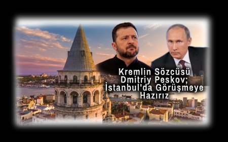 Kremlin'den Son Dakika Açıklaması: İstanbul'da Görüşmeye Hazırız