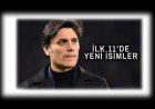 "Montella’dan İlk 11 Değişikliği: Sahaya Taze Kan Çıkıyor!"