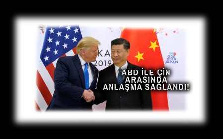 Trump Duyurdu: Çin ile Ticaret Anlaşması Tamamlandı!
