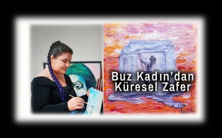 Buz Kadın’dan Küresel Zafer: Sultan Erdinç, Sanatın Evrensel Diline Yeni Bir İmza Attı