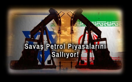 İsrail-İran Çatışması Küresel Petrol Piyasalarını Sallıyor: Fiyatlar Yüzde 100’ün Üzerinde Yükseldi!