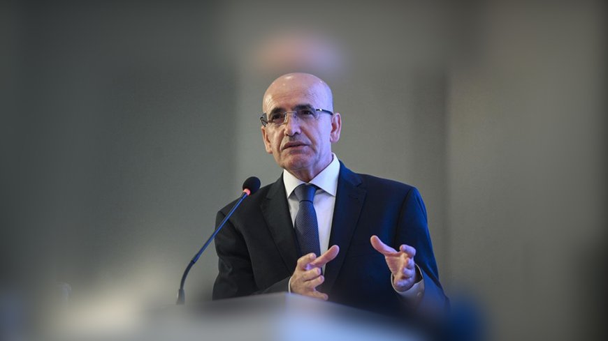 Hazine ve Maliye Bakanı Şimşek’ten Hürmüz Boğazı ve Ekonomi Açıklaması