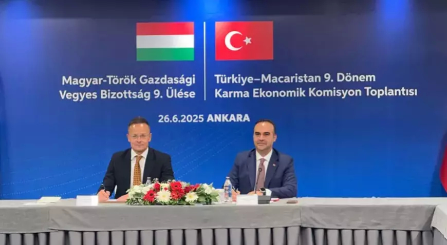 Türkiye ve Macaristan’dan 6 Milyar Dolarlık Hedefe Stratejik Ortaklık