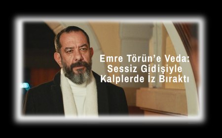 Tiyatro ve Televizyon Dünyası Yasta: Emre Törün Hayatını Kaybetti