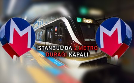 Yola Çıkacaklar Dikkat! Metro İstanbul, İki Durağın Kapatıldığını Duyurdu