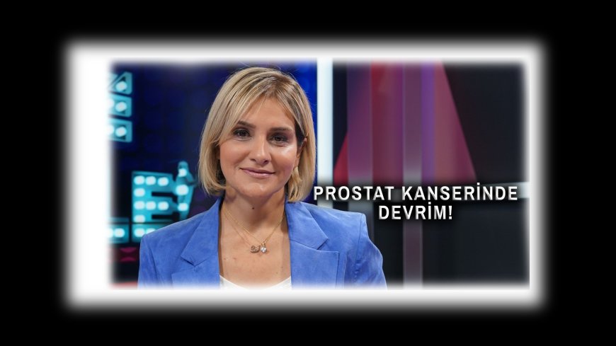 Prostat Kanserinde Devrim: Multiparametrik MR ile Erken ve Kesin Tanı