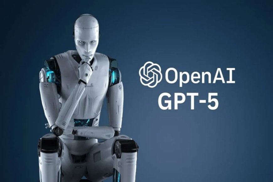 OpenAI, GPT-5’i Ağustosta Tanıtabilir: Yapay Zekâda Yeni Bir Dönem Başlıyor