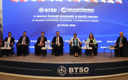 Bursa’da 3. Balkan Ülkeleri Ekonomik İş Birliği Forumu: “Ortak geleceğin yolu iş birliğinden geçiyor”