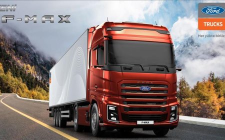 Ford Trucks, Yenilenen F-MAX’i Türkiye Yollarında Tanıtıyor