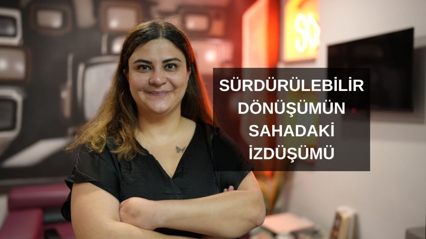 Ülkemizde Karbon Ayak İzi ve Sürdürülebilirlik Alanında Yeni Dönem