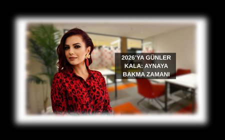 2026’ya Günler Kala: Aynaya Bakma Zamanı