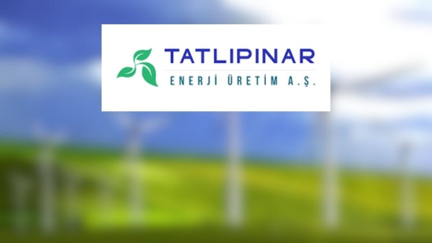 Tatlıpınar Enerji, Manastır-Esenköy RES’e 5,9 MW’lik kapasite artışı gerçekleştirdi