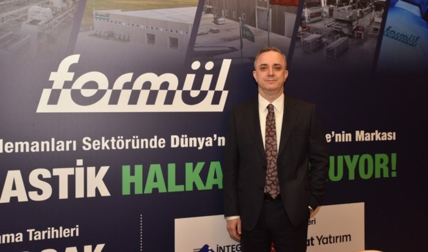 Formül Plastik Borsaya Açılıyor: Talep Toplama 7-8-9 Ocak’ta