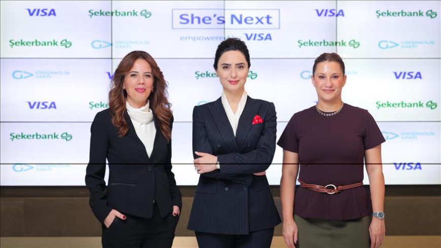 Visa’nın “She’s Next” programı Türkiye’de başlıyor