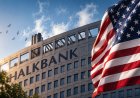 Mahkemeden Halkbank Lehine Karar: ABD'deki Ceza Davası Sona Erdi