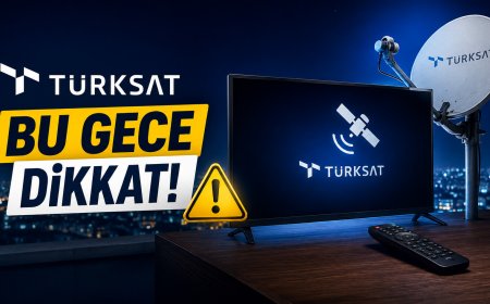 Türksat’ta Gece Yarısı Kanal Güncellemesi: Televizyonunuzda “Sinyal Yok” Uyarısı Görürseniz Ne Yapmalısınız?